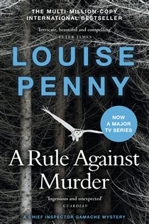 Book cover: A Rule Against Murder, by Louise Penny (preview)