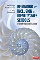 Belonging and Inclusion in Identity Safe Schools: A Guide for Educational Leaders