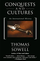 Book cover: Conquests and Cultures, by Thomas Sowell (preview)