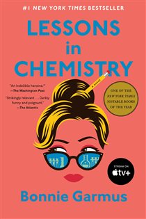 Book cover: Lessons in Chemistry, by Bonnie Garmus (preview)