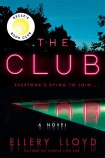 Book cover: The Club, by Ellery Lloyd (preview)