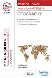 My Revision Notes: Pearson Edexcel International GCSE (9&#x2013;1) Geography