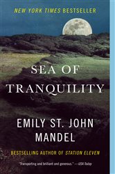 Book cover: Sea of Tranquility, by Emily St. John Mandel (preview)