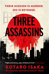 Book cover: Three Assassins, by Kotaro Isaka (preview)