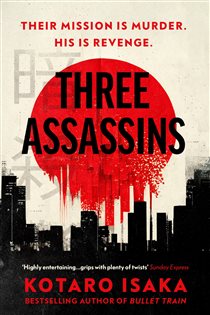 Book cover: Three Assassins, by Kotaro Isaka (preview)