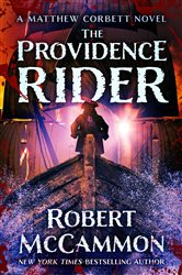 Book cover: The Providence Rider (Book 4 of The Matthew Corbett Novels) by Robert McCammon (preview)