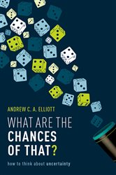 Book cover: What are the Chances of That?, by Andrew C. A. Elliott (preview)