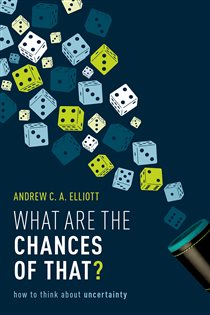 Book cover: What are the Chances of That?, by Andrew C. A. Elliott (preview)