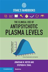 Book cover: The Clinical Use of Antipsychotic Plasma Levels, by Jonathan M. Meyer (preview)