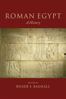 Book cover: Roman Egypt, edited by Roger S. Bagnall (preview)