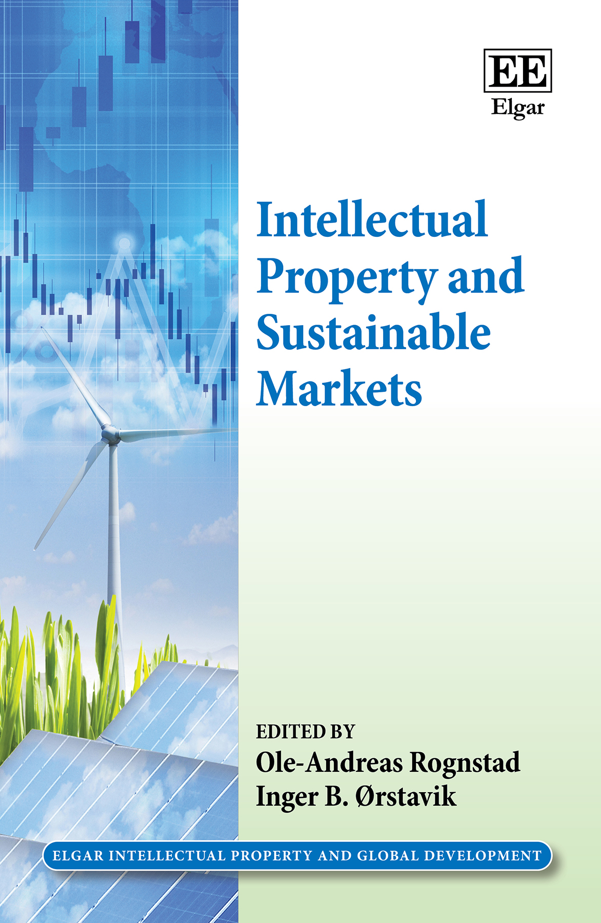 Intellectual Property and Sustainable Markets