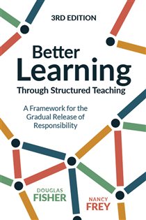 Book cover: Better Learning Through Structured Teaching, by Douglas Fisher (preview)
