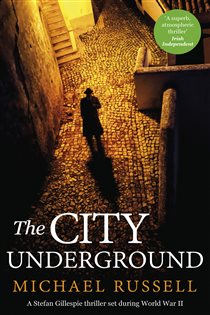 Book cover: The City Underground (Book 7 of Stefan Gillespie) by Michael Russell (preview)