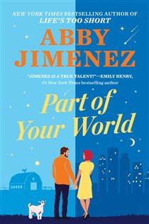 Book cover: Part of Your World, by Abby Jimenez (preview)