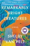 Remarkably Bright Creatures: A Read with Jenna Pick