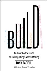 Book cover: Build, by Tony Fadell (preview)