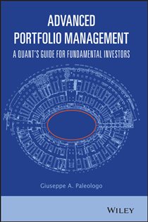 Book cover: Advanced Portfolio Management, by Giuseppe A. Paleologo (preview)