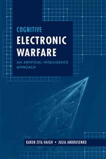 Book cover: Cognitive Electronic Warfare, by Karen Haigh (preview)