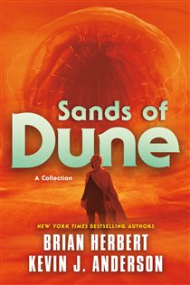 Book cover: Sands of Dune (Book 11 of Dune) by Brian Herbert (preview)
