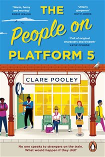 Book cover: The People on Platform 5, by Clare Pooley (preview)