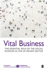 Vital Business: The Essential Role of the Social Sciences in the UK Private Sector
