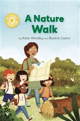 Book cover: A Nature Walk (Book 515 of Reading Champion) by Katie Woolley (preview)