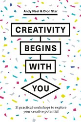 Book cover: Creativity Begins With You, by Andy Neal (preview)