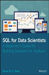 Book cover: SQL for Data Scientists, by Renee M. P. Teate (preview)