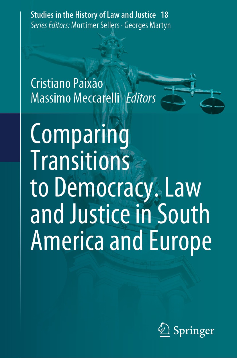 Comparing Transitions To Democracy. Law And Justice In South America ...