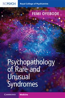 Book cover: Psychopathology of Rare and Unusual Syndromes, by Femi Oyebode (preview)
