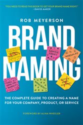 Book cover: Brand Naming, by Rob Meyerson (preview)