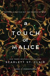 Book cover: A Touch of Malice (Book 5 of Hades x Persephone Saga) by Scarlett St. Clair (preview)