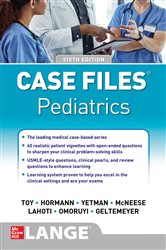 Book cover: Case Files Pediatrics, Sixth Edition, by Eugene C. Toy (preview)