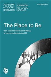 The Place to Be?: How social sciences are helping improve places in the UK