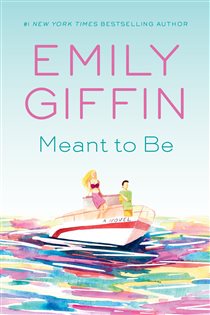 Book cover: Meant to Be, by Emily Giffin (preview)