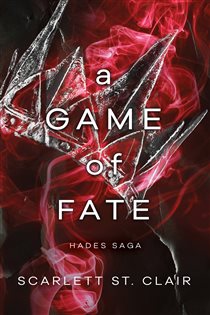 Book cover: A Game of Fate (Book 1 of Hades Saga) by Scarlett St. Clair (preview)
