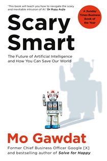 Book cover: Scary Smart, by Mo Gawdat (preview)