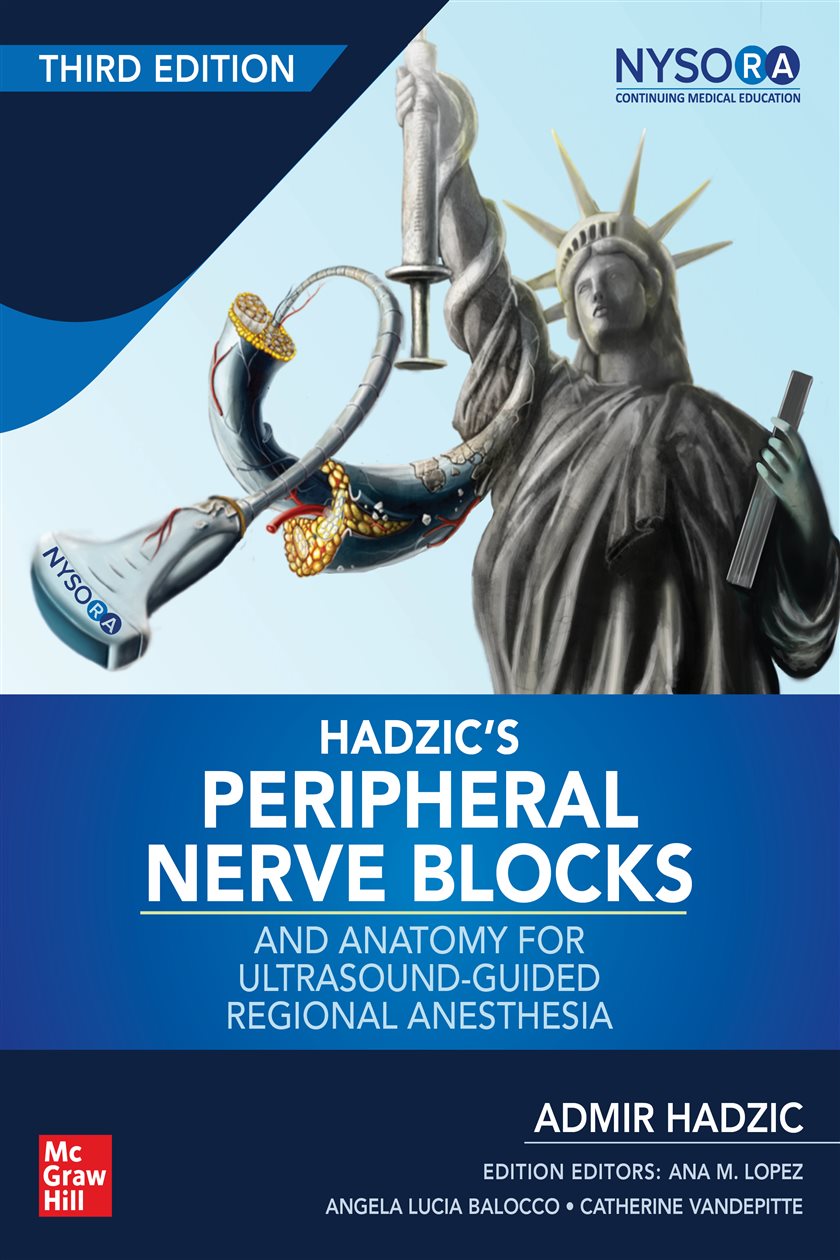 Hadzic's Peripheral Nerve Blocks and Anatomy for Ultrasound-Guided ...
