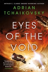 Book cover: Eyes of the Void (Book 2 of The Final Architecture) by Adrian Tchaikovsky (preview)