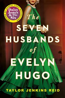 Book cover: The Seven Husbands of Evelyn Hugo, by Taylor Jenkins Reid (preview)