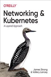 Book cover: Networking and Kubernetes, by James Strong (preview)
