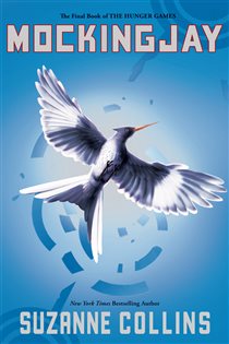 Book cover: Mockingjay (Hunger Games, Book Three), by Suzanne Collins (preview)
