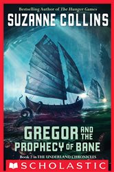 Book cover: Gregor and the Prophecy of Bane (The Underland Chronicles #2), by Suzanne Collins (preview)