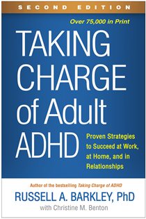 Book cover: Taking Charge of Adult ADHD, by Russell A. Barkley (preview)
