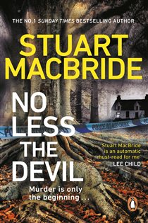 Book cover: No Less The Devil, by Stuart MacBride (preview)