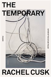 Book cover: The Temporary, by Rachel Cusk (preview)