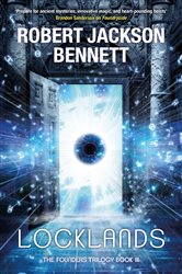 Book cover: Locklands (Book 3 of The Founders) by Robert Jackson Bennett (preview)