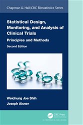Book cover: Statistical Design, Monitoring, and Analysis of Clinical Trials, by Weichung Joe Shih (preview)