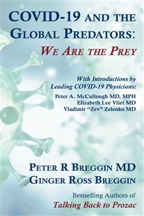 Book cover: COVID-19 and the Global Predators, by Peter Breggin (preview)