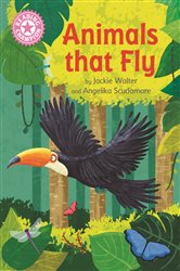 Book cover: Animals That Fly (Book 515 of Reading Champion) by Jackie Walter (preview)